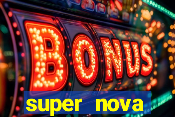 super nova itabirito itabirito portal supernova.com.br